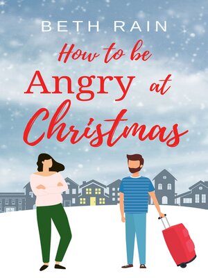 cover image of How to be Angry at Christmas